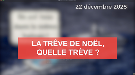 Illustration La trêve de Noël ? Quelle trêve ?